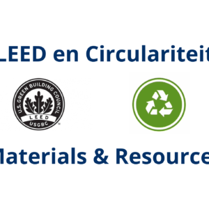 Circulariteit en LEED