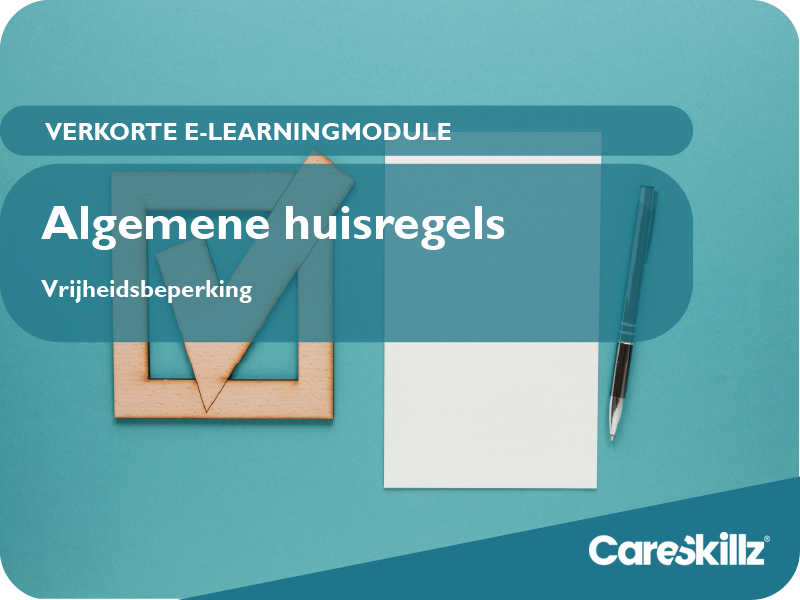 E-learning vrijheidsbeperking - algemene huisregels