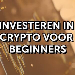 Bitcoin en Cryptocurrency: Investeren en Traden voor Beginners