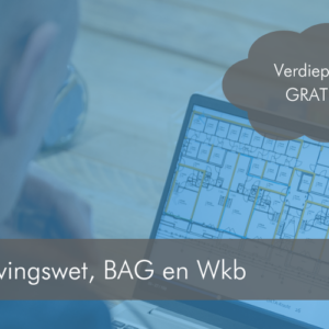Omgevingswet, BAG en Wkb