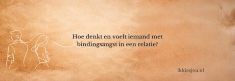 bindingsangst-denkt-voelt