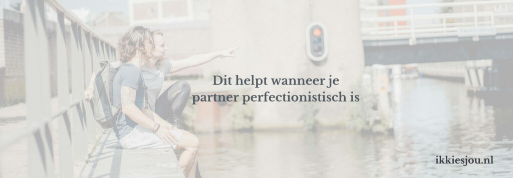 perfectionistisch-partner