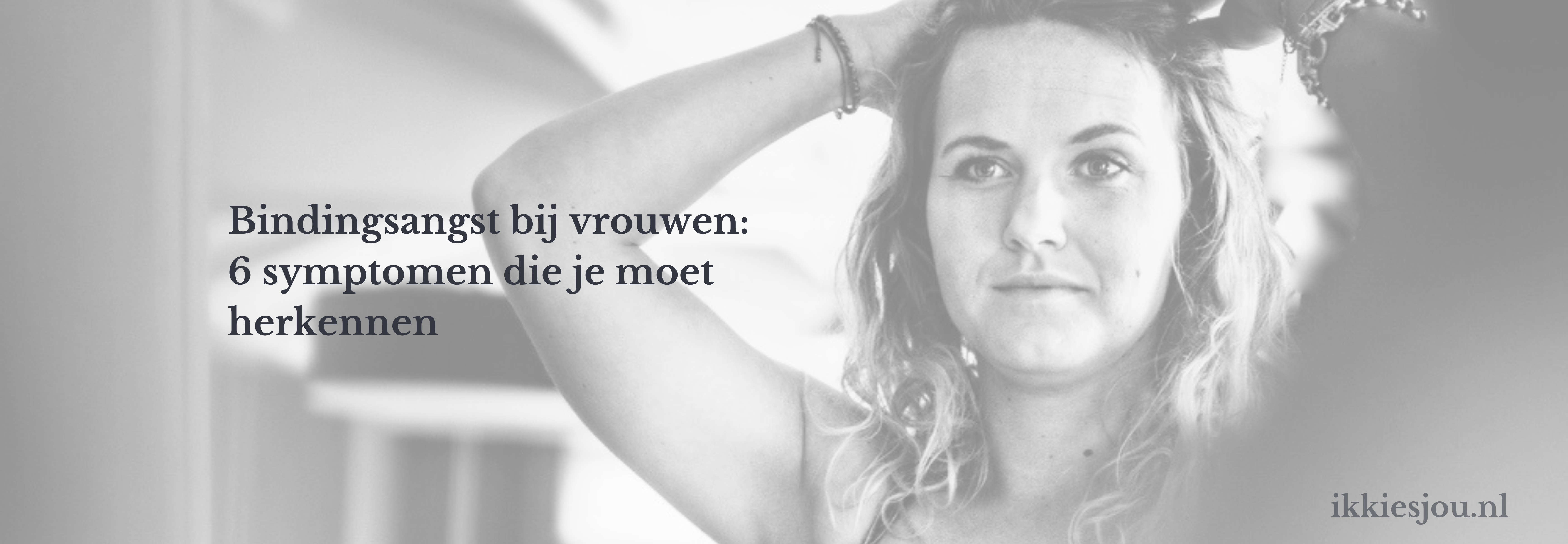 bindingsangst-vrouw-symptomen