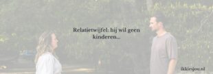 hij-wil-geen-kinderen