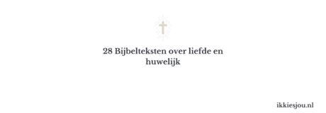 Bijbeltekst-liefde-huwelijk