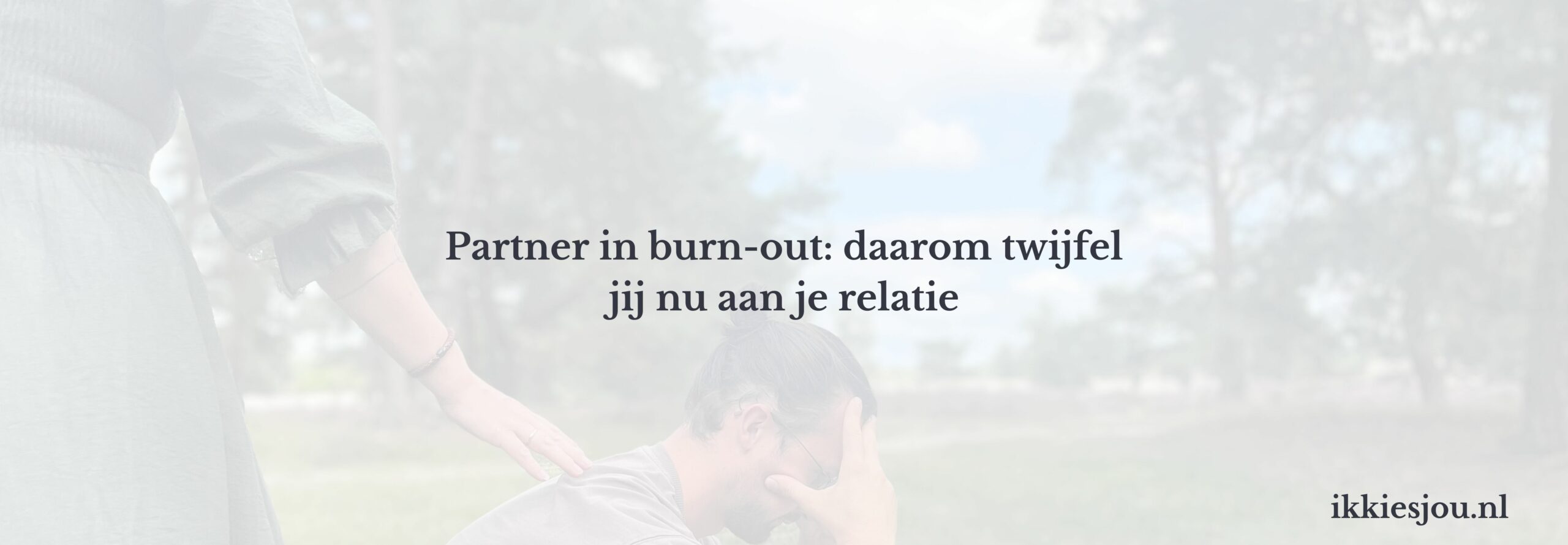 partner-burn-out-twijfel