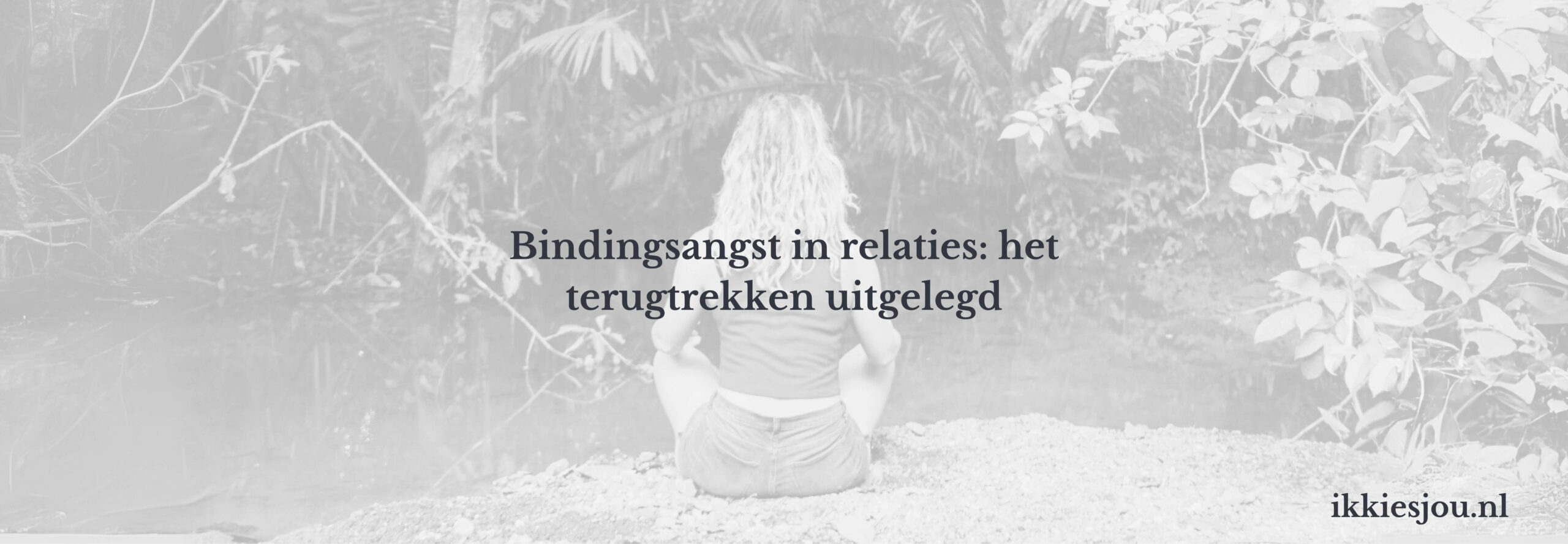 bindingsangst-terugtrekken