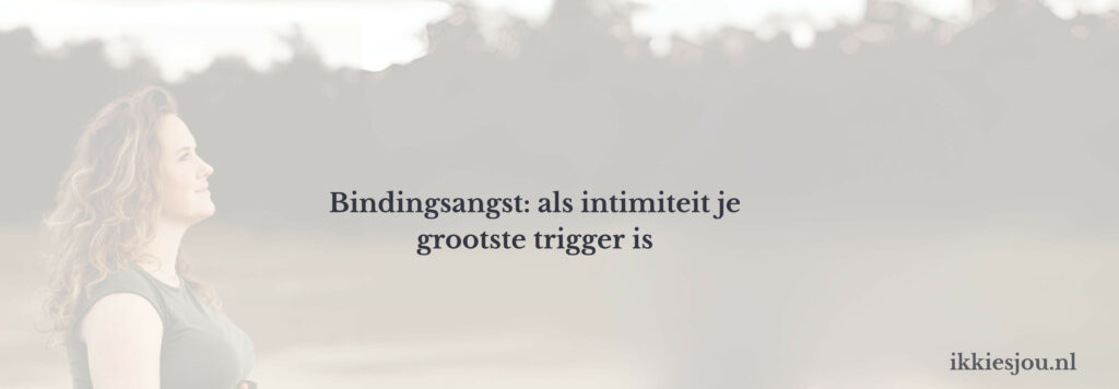 bindingsangst-intimiteit