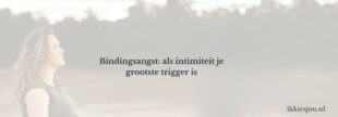 bindingsangst-intimiteit