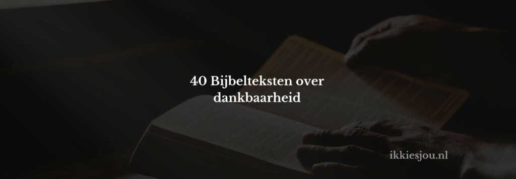 bijbelteksten-dankbaarheid