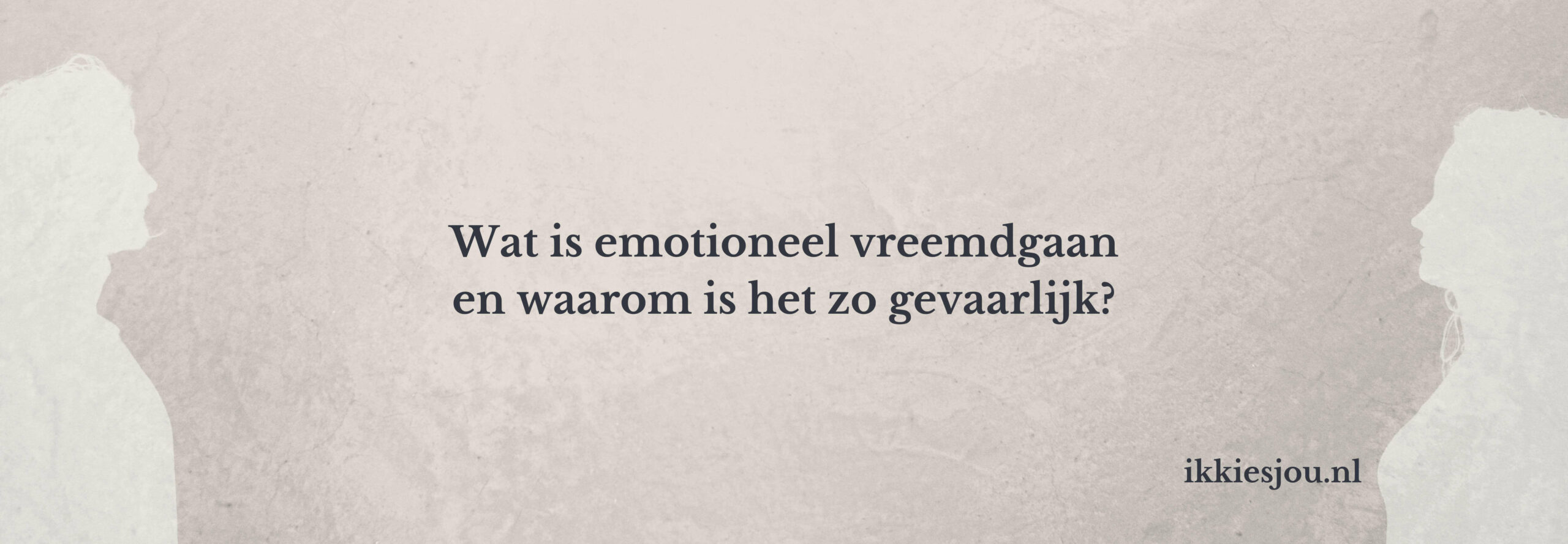 emotioneel-vreemdgaan