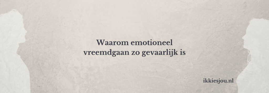 emotioneel-vreemdgaan