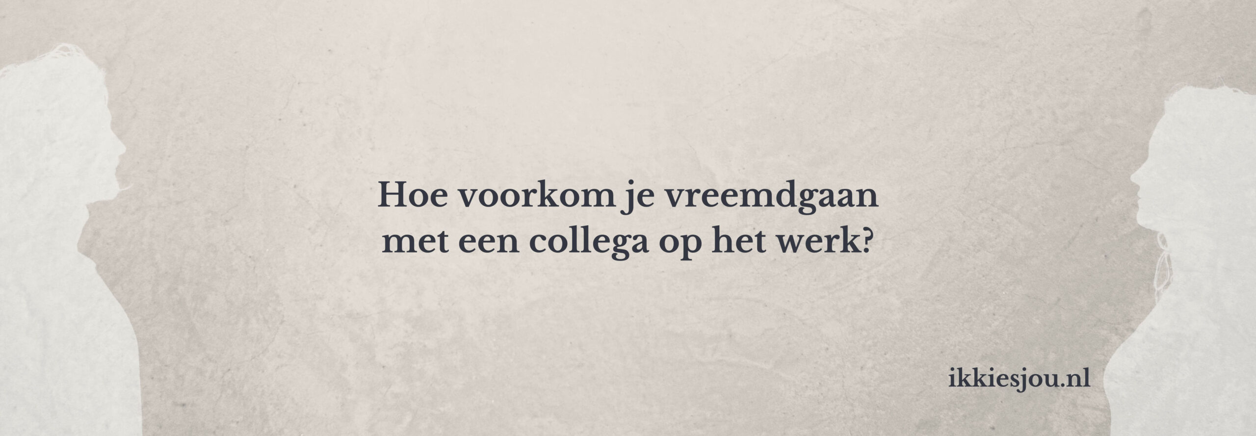 vreemdgaan-collega