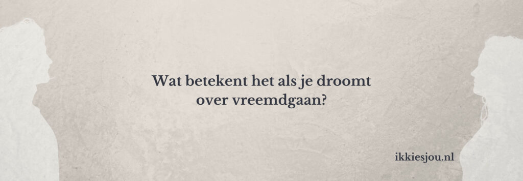 vreemdgaan-in-droom