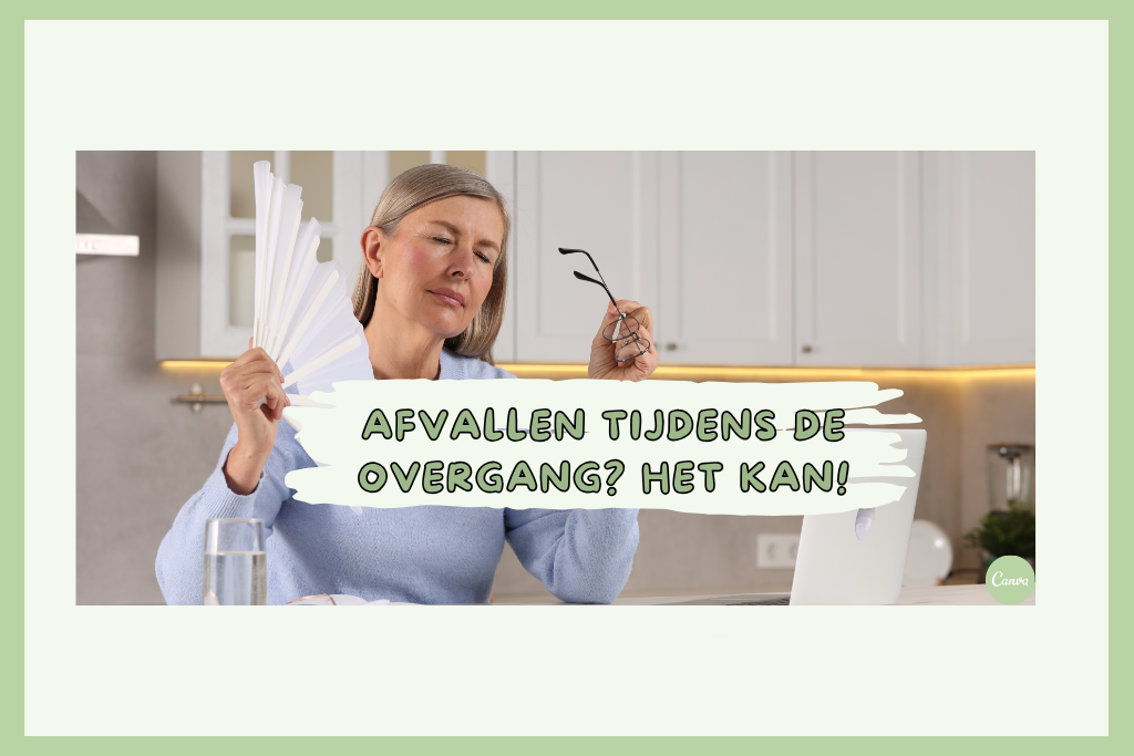 Afvallen tijdens de overgang