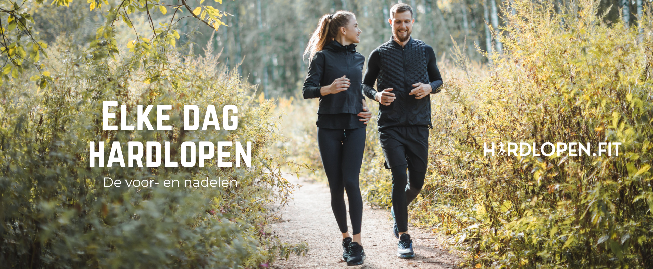 elke dag hardlopen