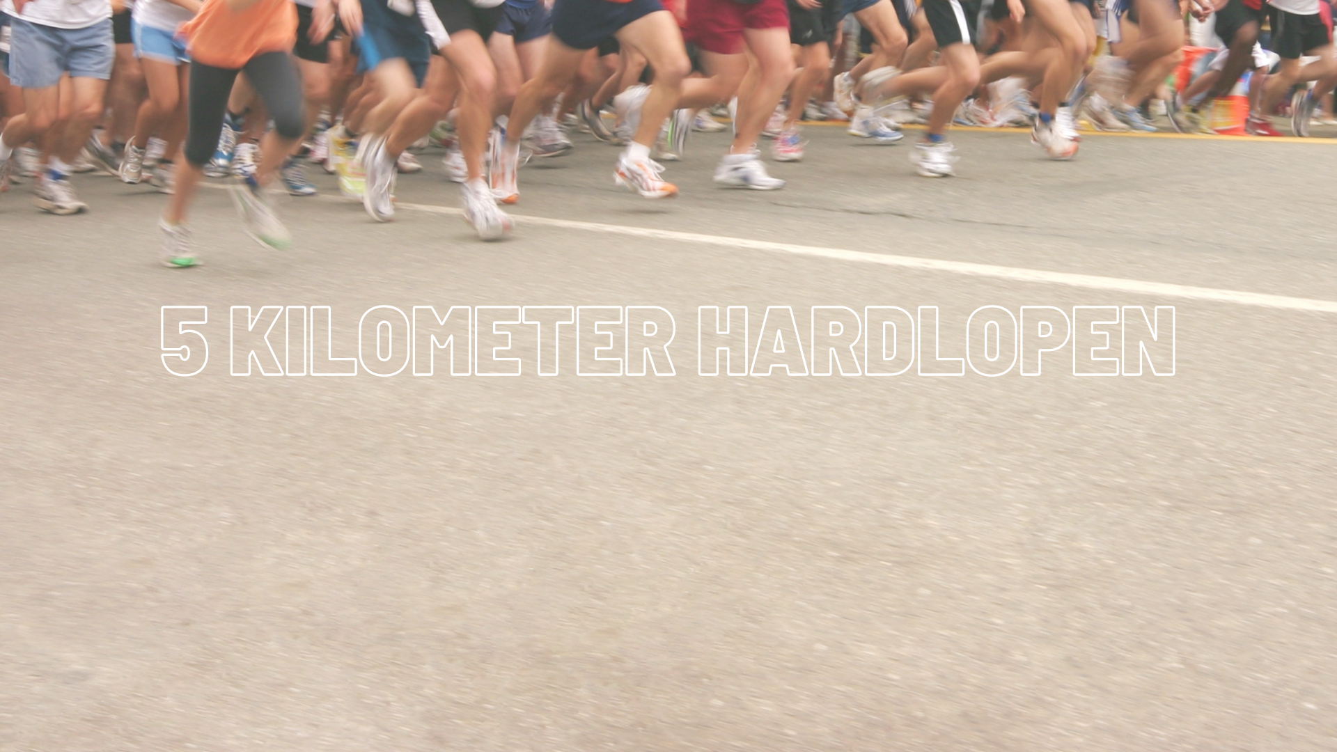5 kilometer hardlopen