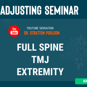 Full Spine, TMJ and Extremity adjusting seminar - Dr. Stratton Poulson (GERMANY)