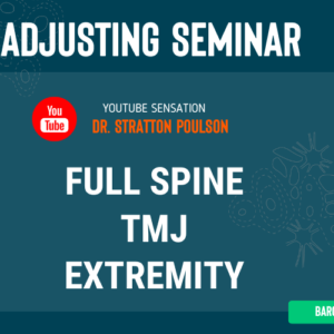 Full Spine, TMJ and Extremity adjusting seminar - Dr. Stratton Poulson (Barcelona)