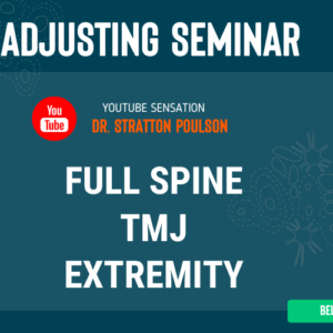 Full Spine, TMJ and Extremity adjusting seminar - Dr. Stratton Poulson (Belgium)